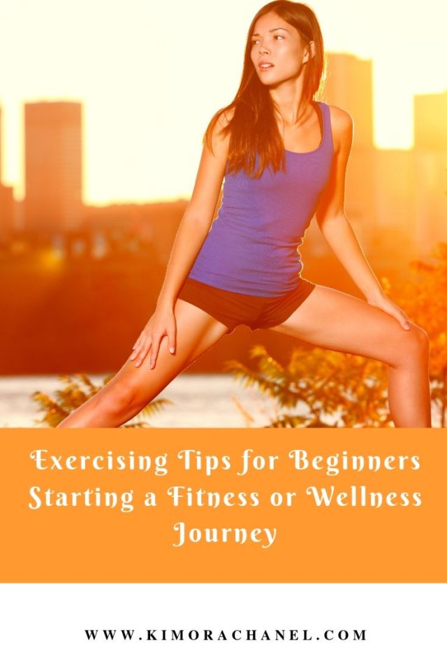 Exercising Tips For Beginners Starting A Fitness Or Wellness Journey