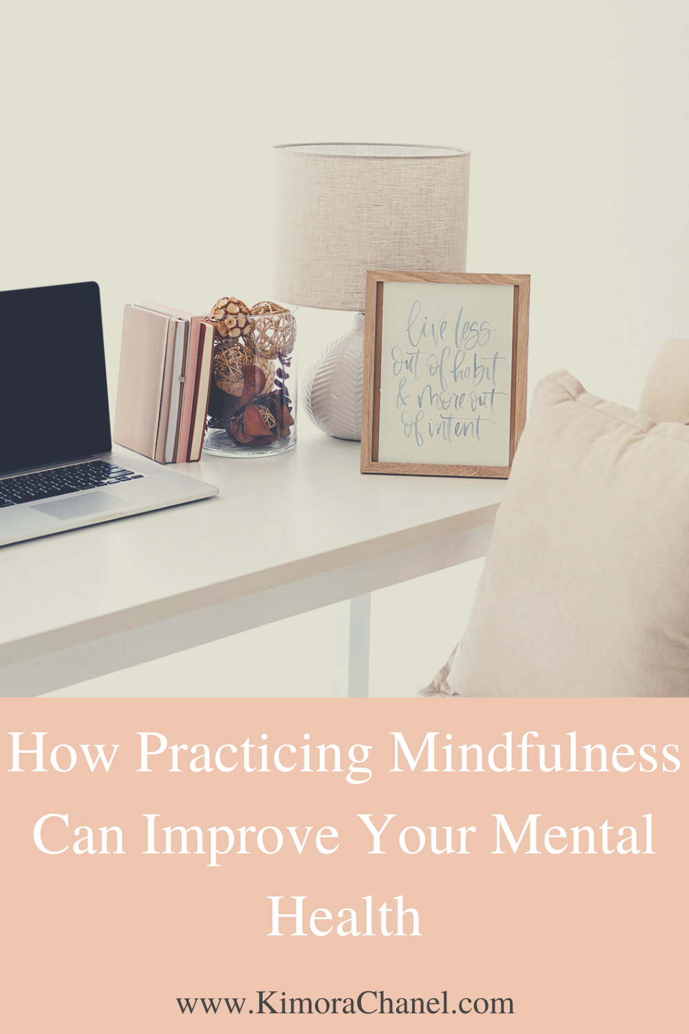 How Practicing Mindfulness Can Improve Your Mental Health